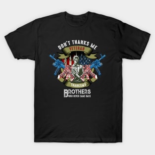 American Veteran Military Brothers Whu Never Come Back T-Shirt